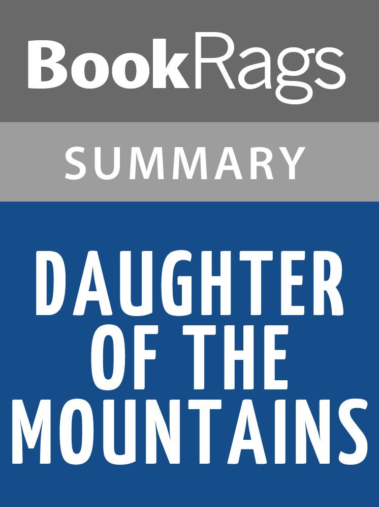 Daughter of the Mountains by Louise S. Rankin l Summary & Study Guide