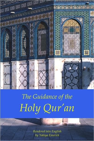 The Guidance of the Holy Qur'an