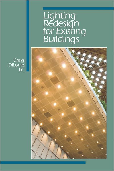 LIGHTING REDESIGN FOR EXISTING BUILDINGS