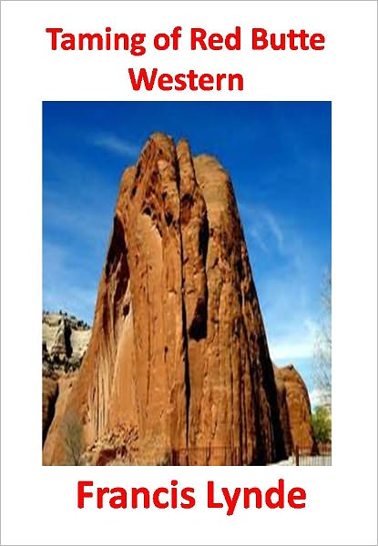 Taming of Red Butte Western w/ Direct link technology(A Western Classic)