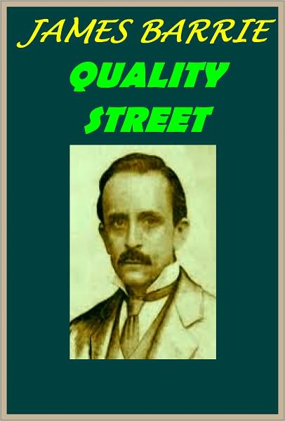 QUALITY STREET