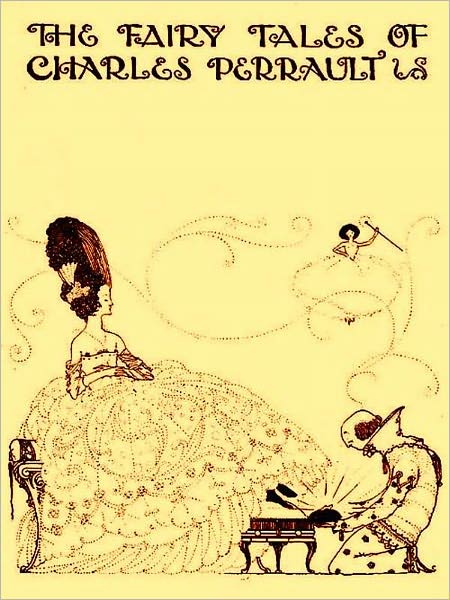 The Fairy Tales of Charles Perrault [Illustrated]