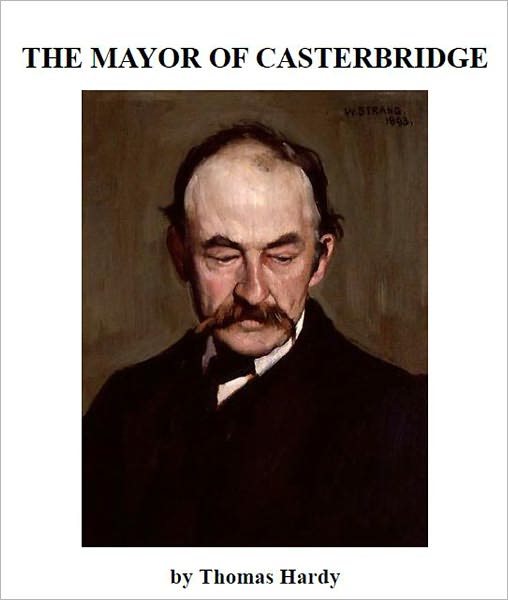 The Mayor of Casterbridge [Illustrated]
