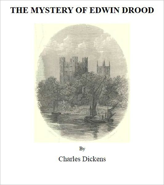 The Mystery of Edwin Drood [Illustrated]