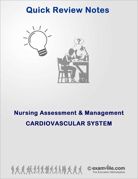 Cardiovascular System for Nurses and Nursing Students