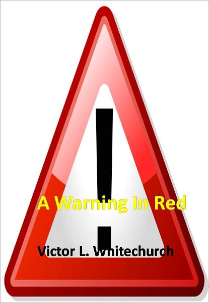A Warning In Red w/ Direct link technology (A Mystery Classic)