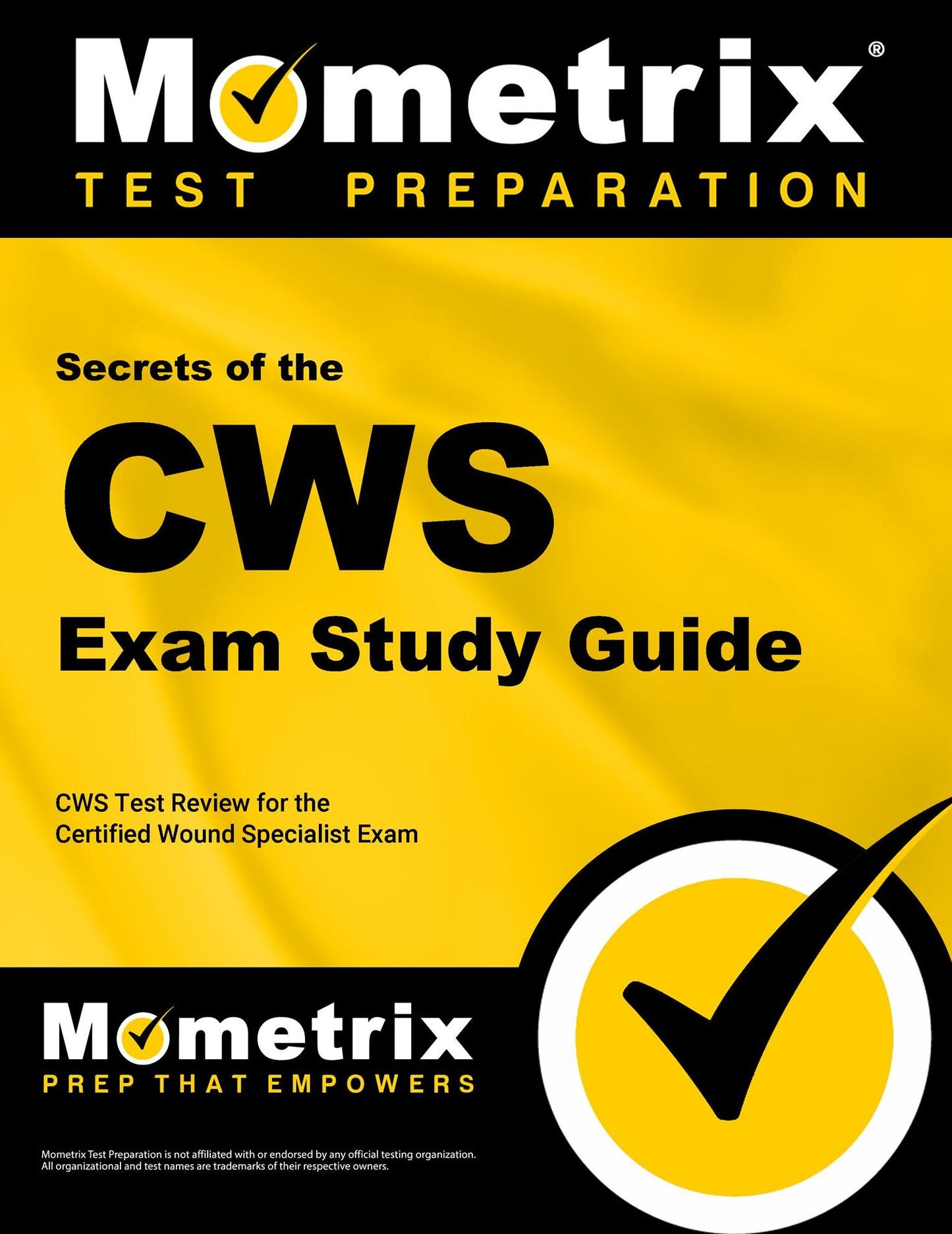 Secrets of the CWS Exam Study Guide: CWS Test Review for the Certified Wound Specialist Exam