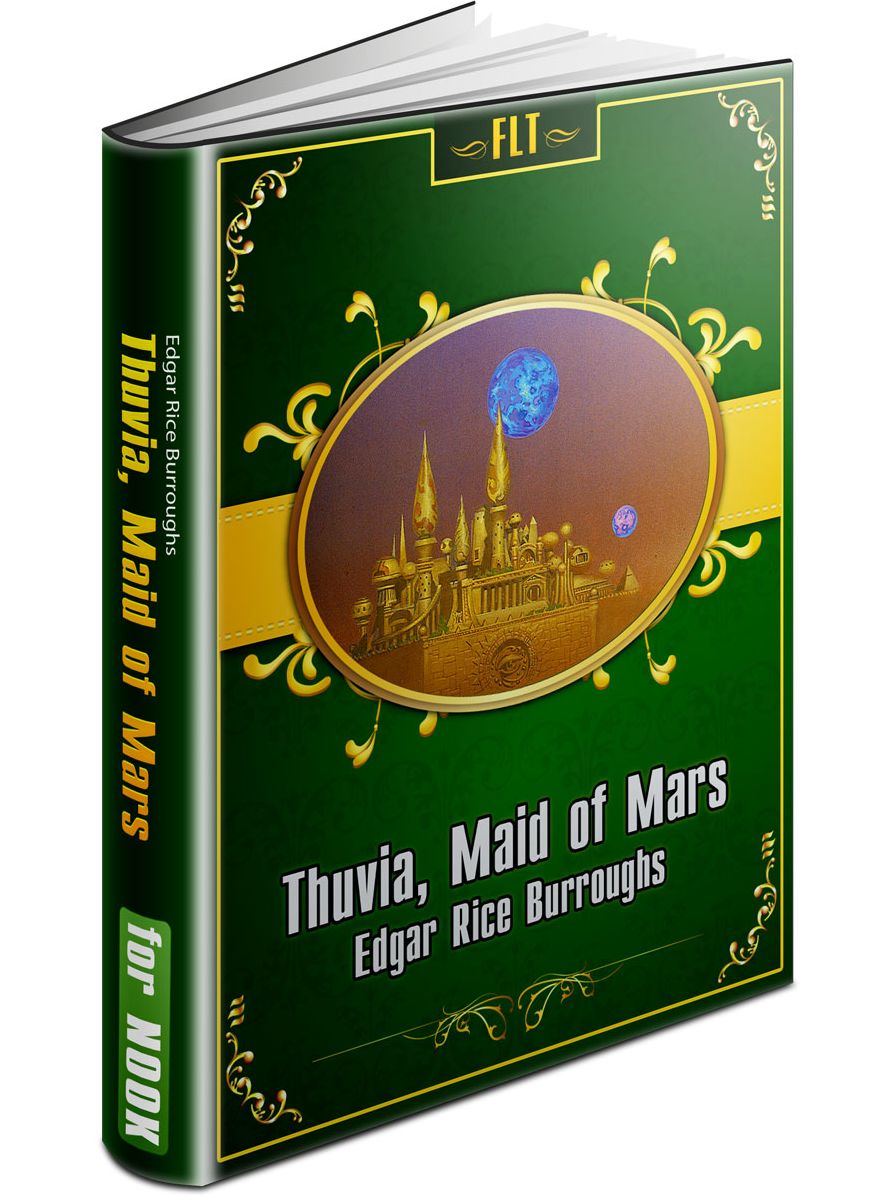 Thuvia, Maid of Mars John Carter Mars Series #4