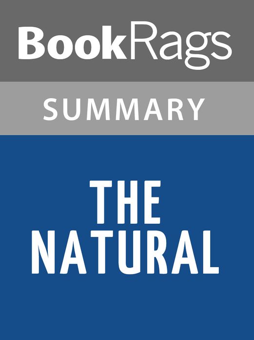 The Natural by Bernard Malamud Summary & Study Guide