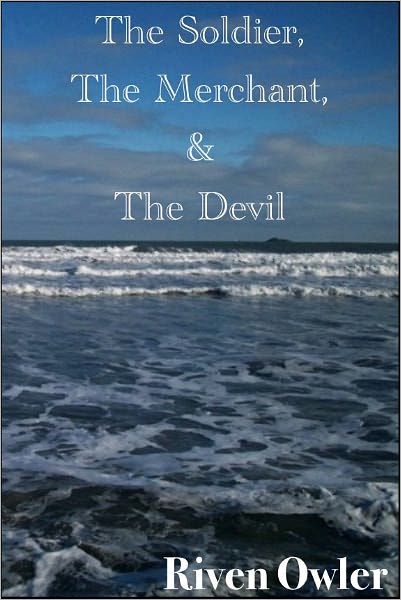 The Soldier, the Merchant, and the Devil