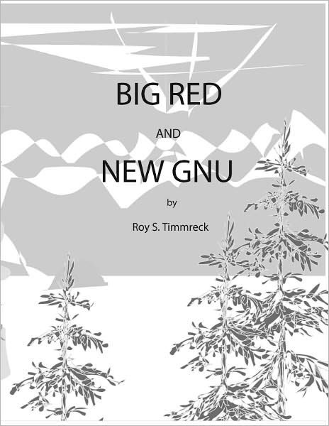 Big Red and New Gnu