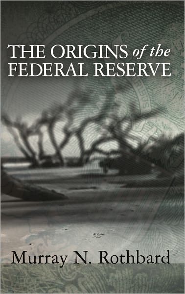 The Origins of the Federal Reserve