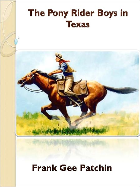 The Pony Rider Boys in Texas w/ Direct link technology (A Western Classic)