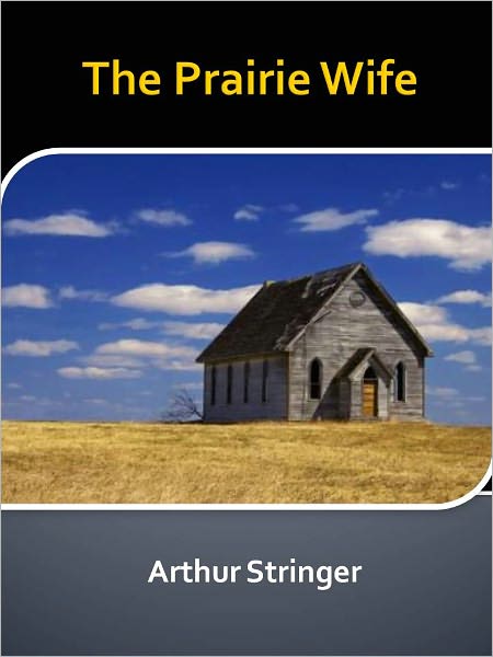 The Prairie Wife w/ Direct link technology (A Classic Western Story)