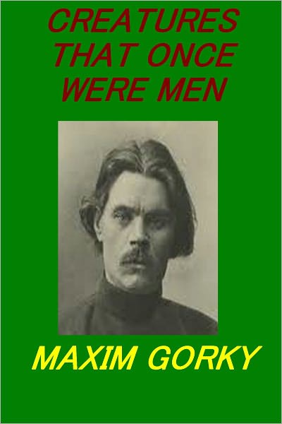 CREATURES THAT ONCE WERE MEN