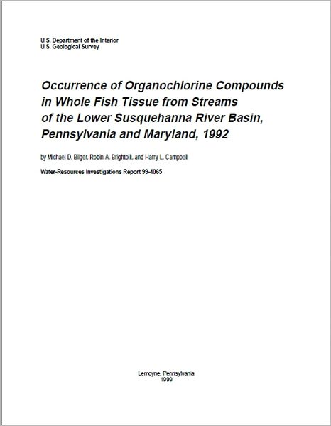 Occurrence of Organochlorine Compounds in Whole Fish Tissue from Streams of the Lower Susquehanna River Basin, Pennsylvania and Maryland, 1992
