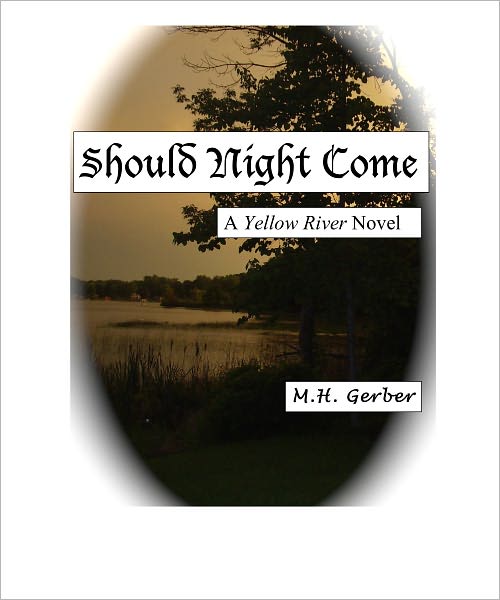 Should Night Come