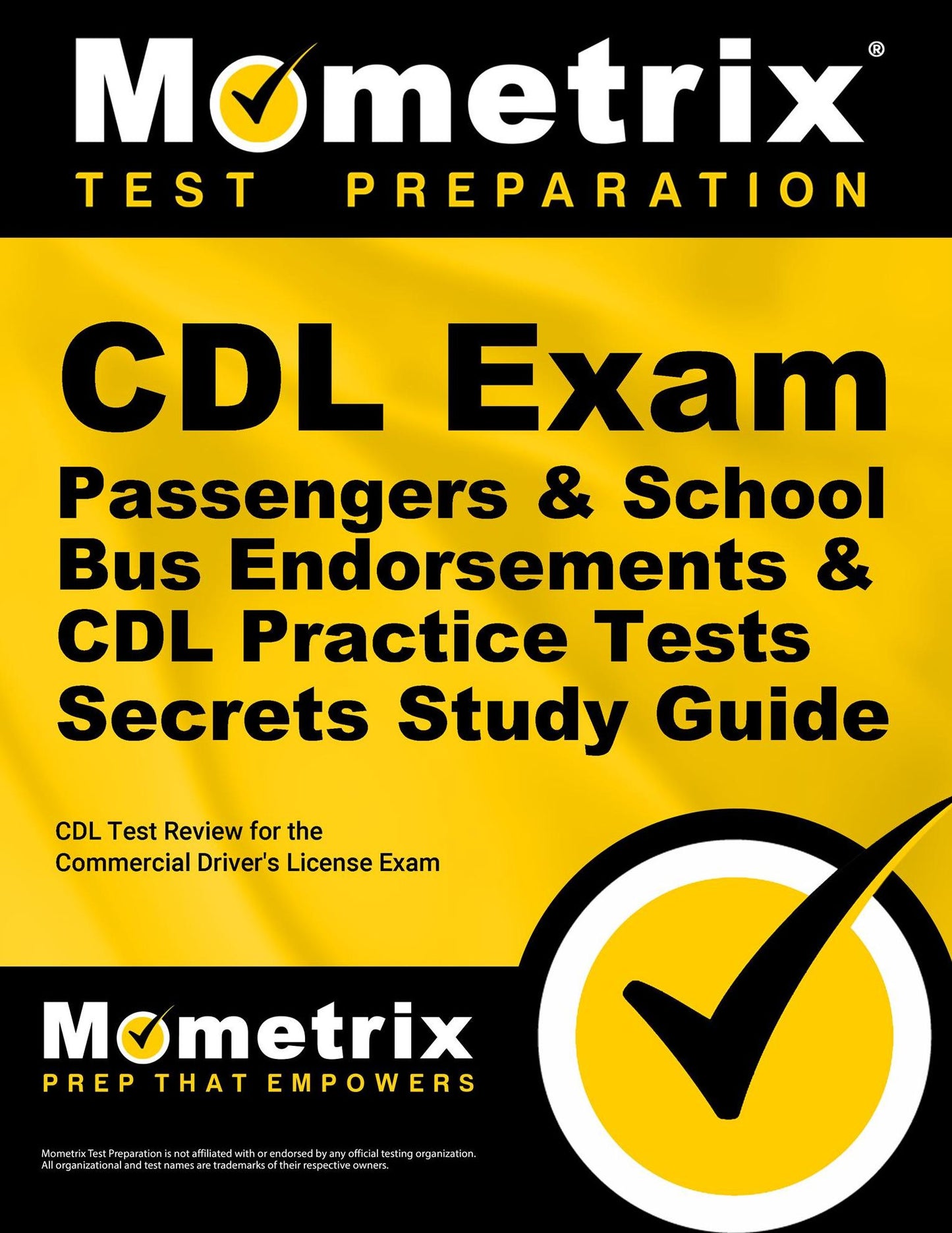 CDL Exam Secrets - Passengers & School Bus Endorsement Study Guide: CDL Test Review for the Commercial Driver's License Exam