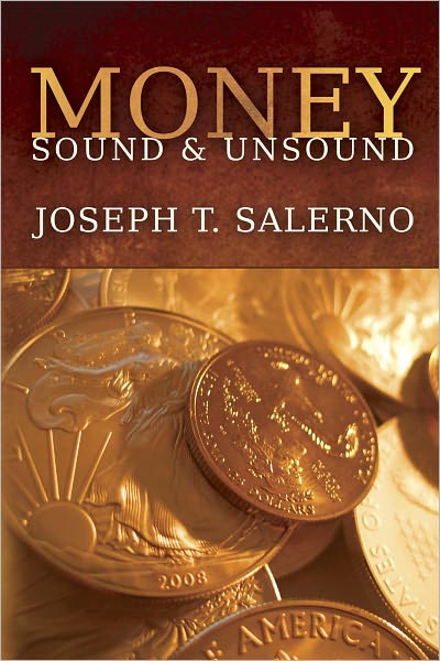 Money, Sound and Unsound