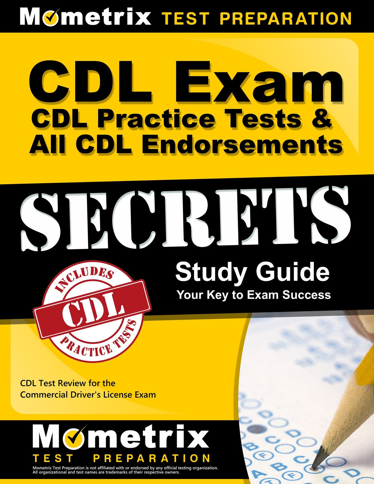 CDL Exam Secrets & CDL Practice Test & All CDL Endorsements Study Guide: CDL Test Review for the Commercial Driver's License Exam