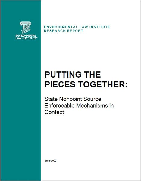 Putting the Pieces Together: State Nonpoint Source Enforceable Mechanisms in Context