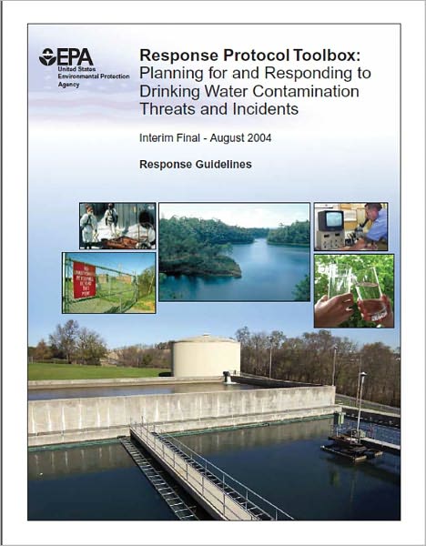 Response Protocol Toolbox: Planning for and Responding to Drinking Water Contamination Threats and Incidents