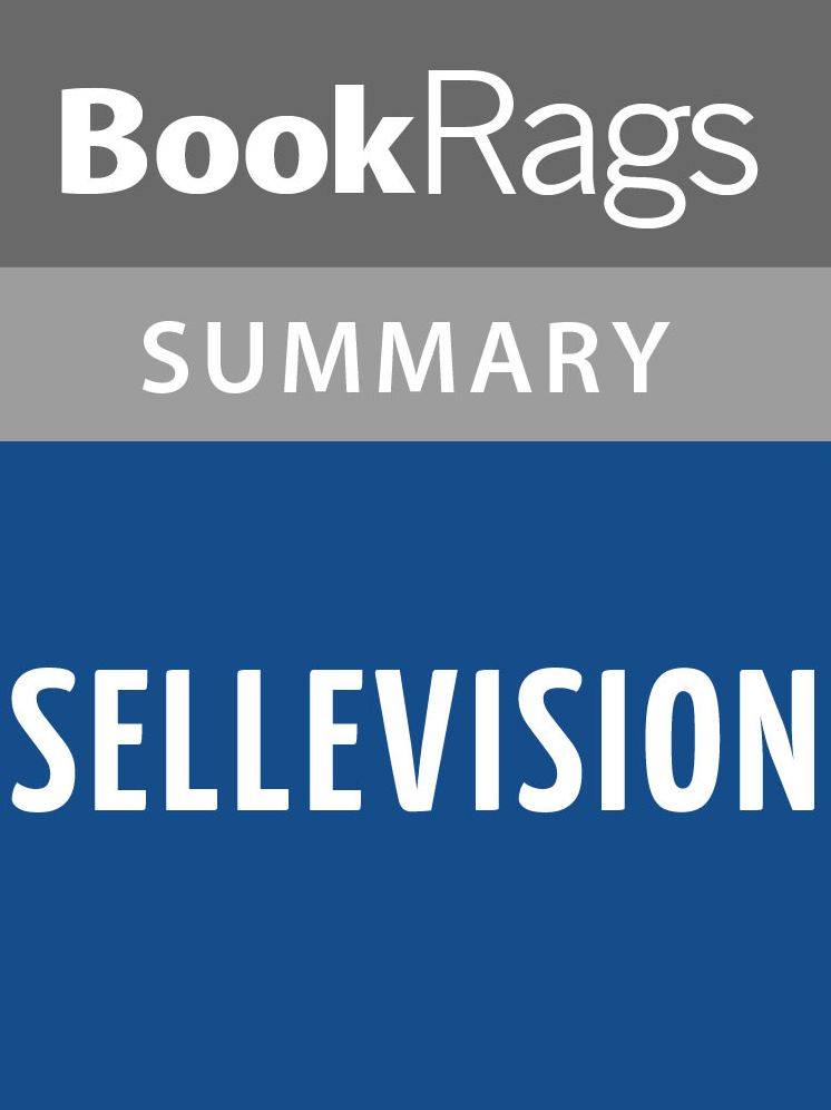 Sellevision by Augusten Burroughs Summary & Study Guide