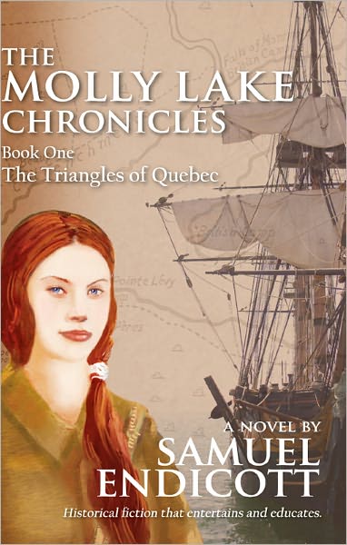 The Molly Lake Chronicles Book 1 The Triangles of Quebec