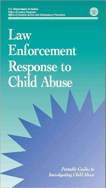 Law Enforcement Response to Child Abuse