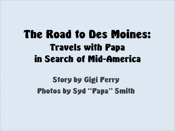 The Road to Des Moines