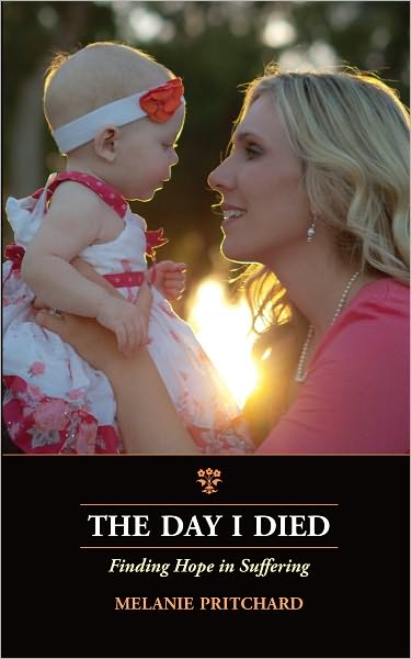 The Day I Died: Finding Hope in Suffering