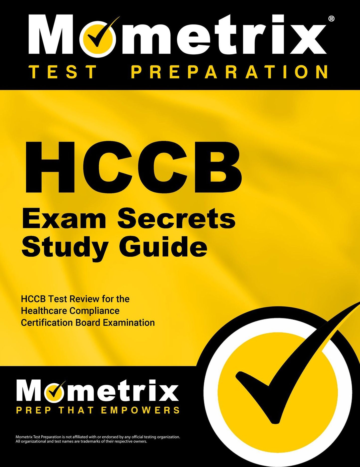 HCCB Exam Secrets Study Guide: HCCB Test Review for the Healthcare Compliance Certification Board Examination