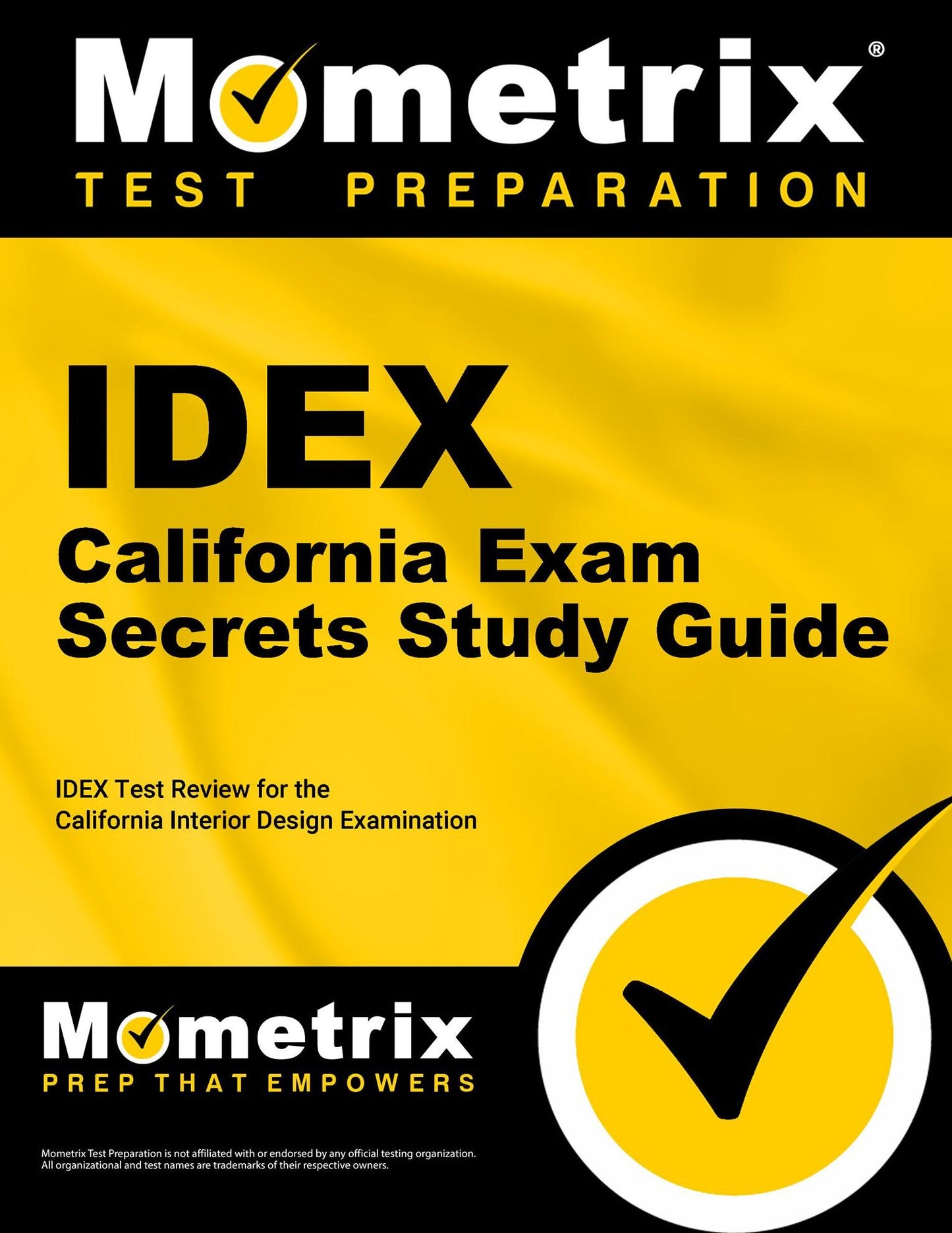 IDEX California Exam Secrets Study Guide: IDEX Test Review for the California Interior Design Examination