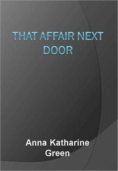 That Affair Next Door w/ Direct link technology (A Detective Classic)