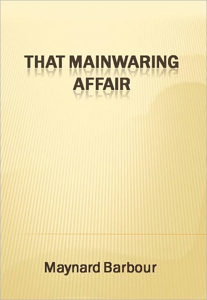That Mainwaring Affair w/ Direct link technology (A Mystery Thriller)