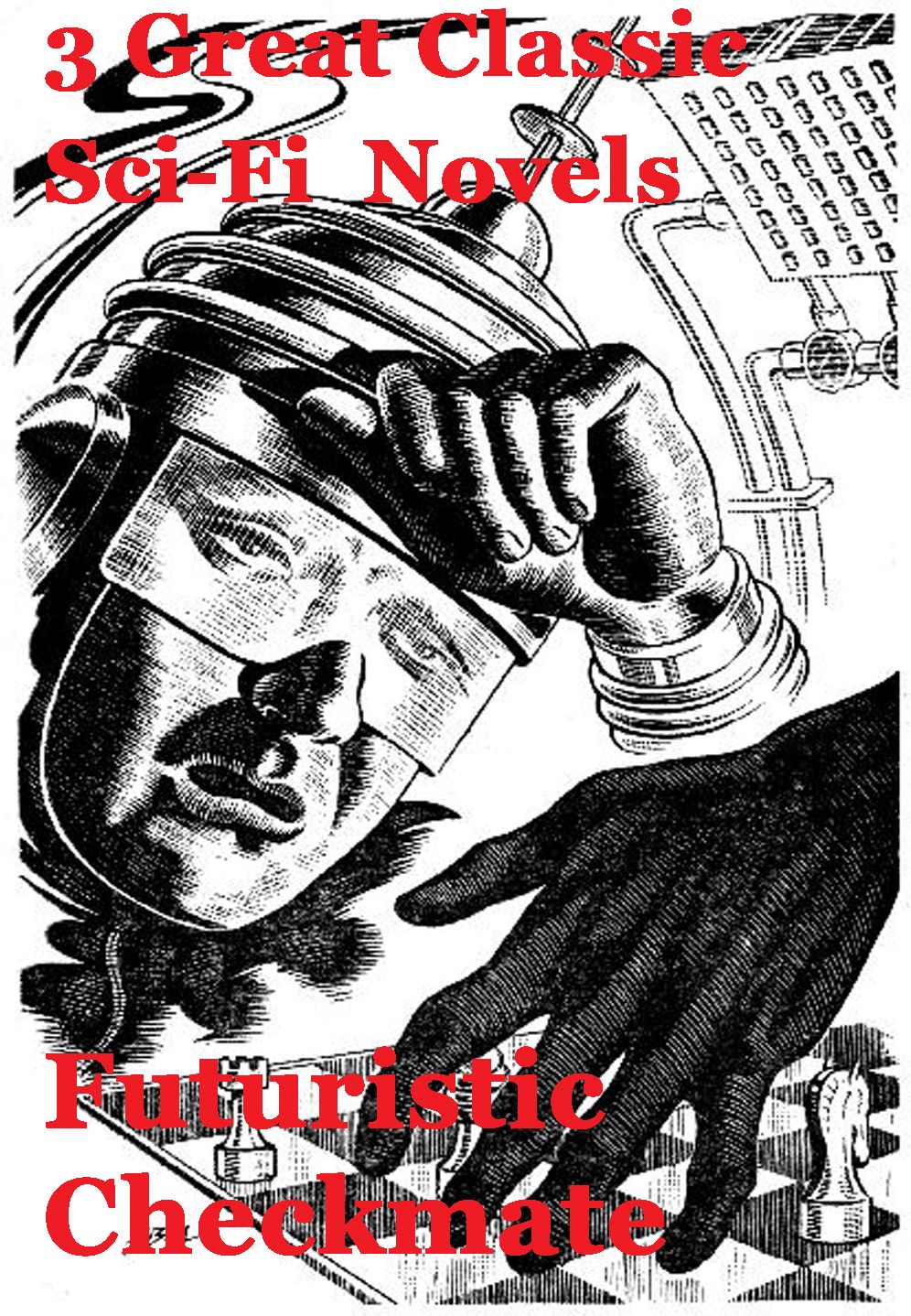 Futuristic Checkmate: 3 Great Classic Sci-Fi Novles