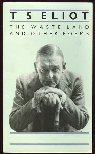 The Waste Land and Other Poems (Annotated)