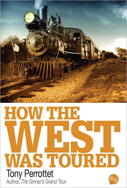 How The West Was Toured