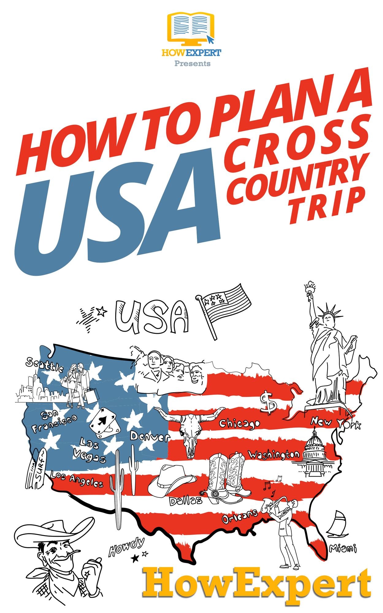 How To Plan a USA Cross Country Trip - Your Step-By-Step Guide To Planning a USA Cross Country Trip