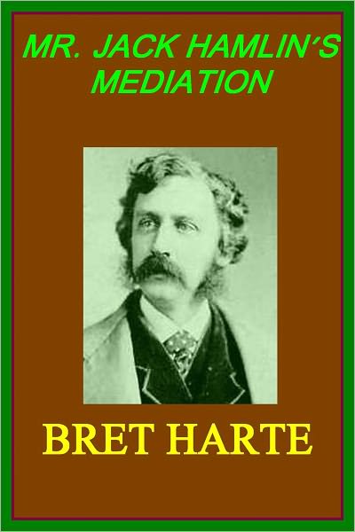 MR. JACK HAMLIN'S MEDIATION