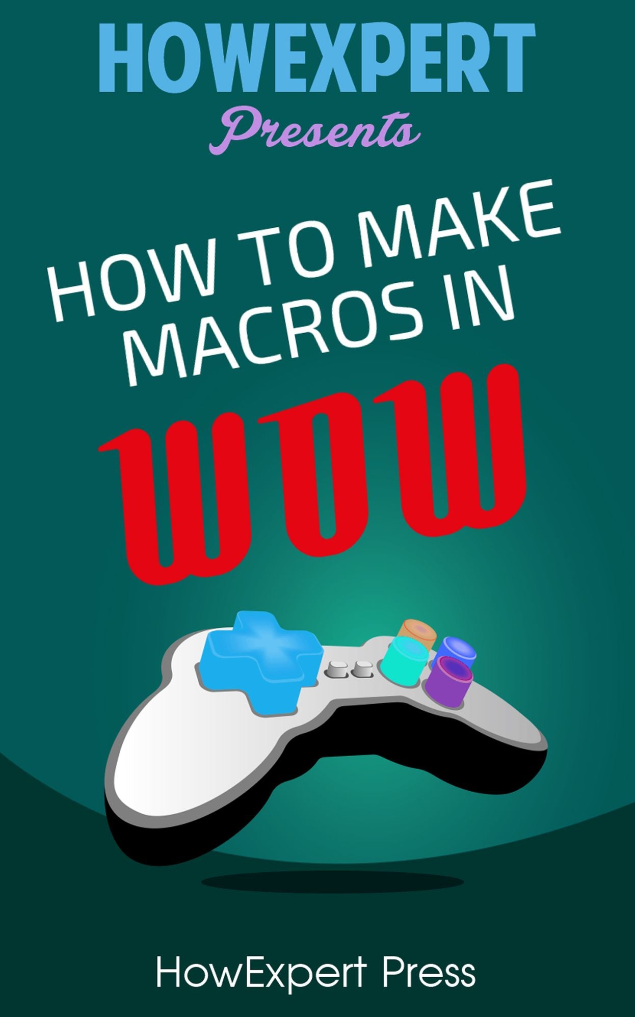How To Make Macros In WoW - Your Step-By-Step Guide To Making Macros In WoW