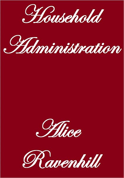 HOUSEHOLD ADMINISTRATION