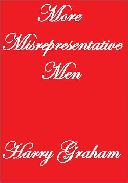 MORE MISREPRESENTATIVE MEN
