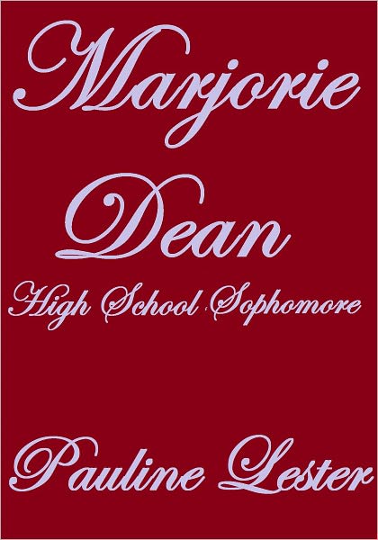 MARJORIE DEAN, High School Sophomore