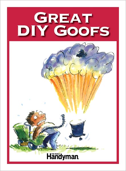 Great DIY Goofs