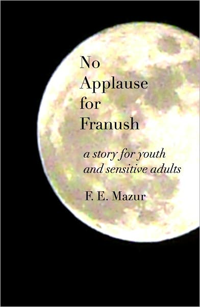 No Applause for Franush