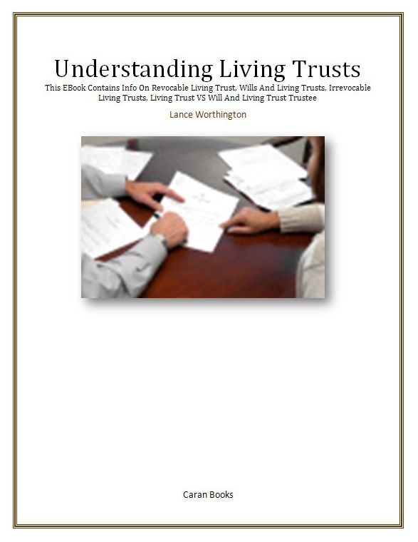 Understanding Living Trusts