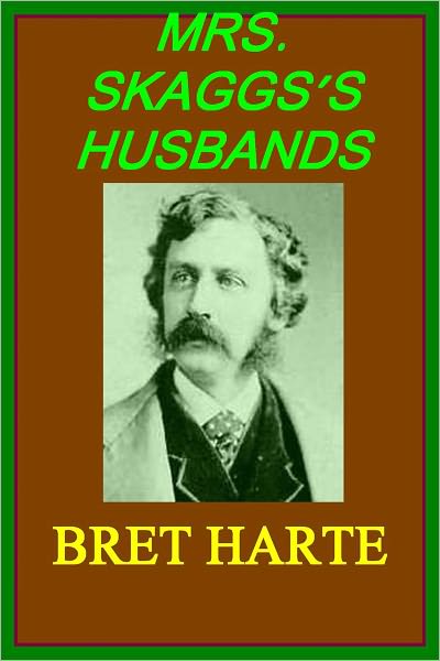 MRS. SKAGGS'S HUSBANDS
