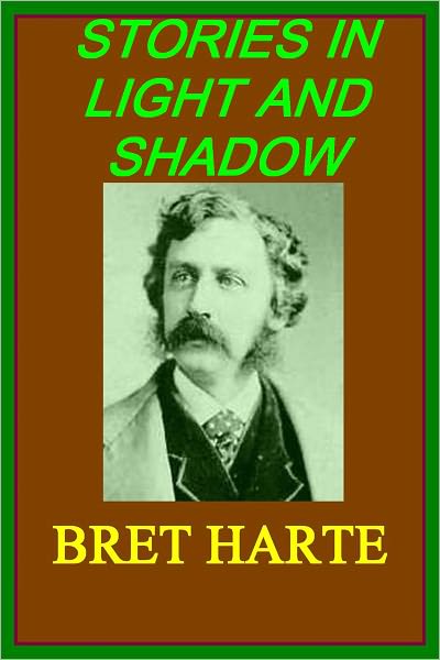 STORIES IN LIGHT AND SHADOW