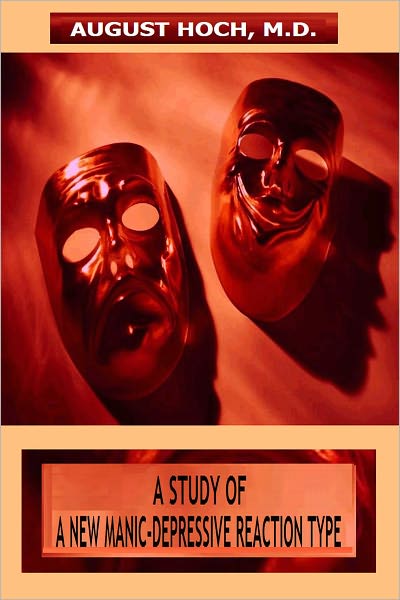 Benign Stupors - A Study of a New Manic-Depressive Reaction Type